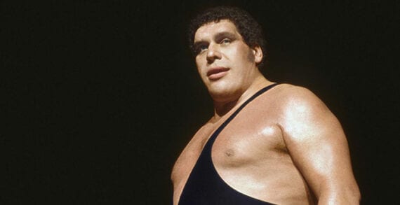 André the Giant wrestling wrestler entertainment Uncovering the myths and celebrating the reality of André the Giant