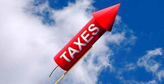 Taxes rising like a rocket Raising corporate tax rates will hurt us all